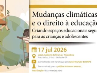Evento discute escolas resilientes às mudanças climáticas